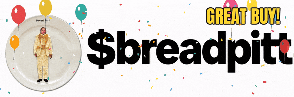 $BREADPITT — Great Buy banner